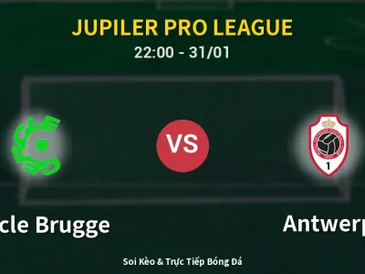Soi Kèo Cercle Brugge vs Antwerp – 22:00 31/01 | Nhận Định, Dự Đoán Tỷ Số