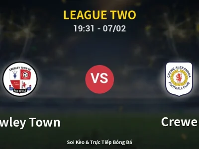 🔴 Trực Tiếp: Crawley Town 0-0 Crewe – Link Xem League Two (Full HD)