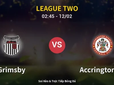 Kết Quả: Grimsby 1-0 Accrington ST – Highlight & Bàn Thắng | League Two