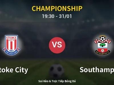 Kết Quả: Stoke City 0-2 Southampton – Highlight & Bàn Thắng | Championship