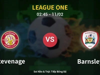 Soi Kèo Stevenage vs Barnsley – 02:45 11/02 | Nhận Định, Dự Đoán Tỷ Số