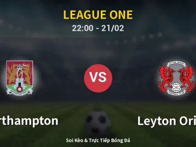 🔴 Trực Tiếp: Northampton 0-1 Leyton Orient – Link Xem League One (Full HD)