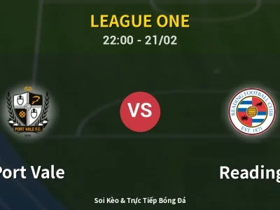 🔴 Trực Tiếp: Port Vale 0-0 Reading – Link Xem League One (Full HD)