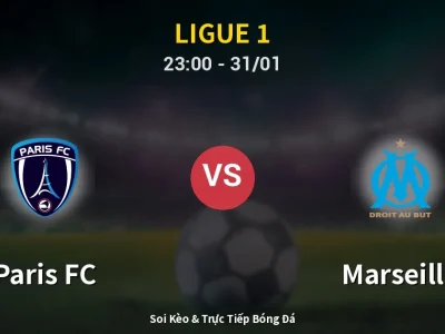 Soi Kèo Paris FC vs Marseille – 23:00 31/01 | Nhận Định, Dự Đoán Tỷ Số