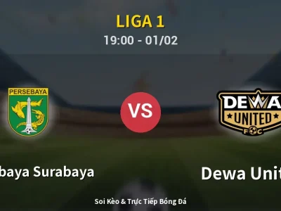 🔴 Trực Tiếp: Persebaya Surabaya 2-1 Dewa United – Link Xem Liga 1 (Full HD)