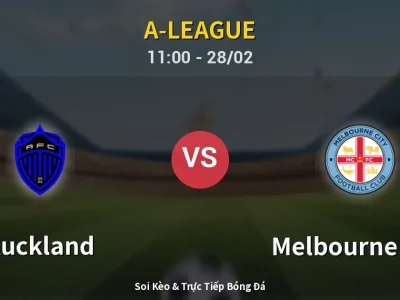 Kết Quả: Auckland 3-0 Melbourne City – Highlight & Bàn Thắng | A-League