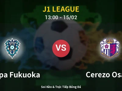 Kết Quả: Avispa Fukuoka 0-2 Cerezo Osaka – Highlight & Bàn Thắng | J1 League
