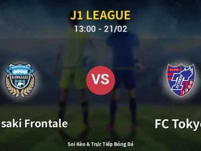 Kết Quả: Kawasaki Frontale 1-2 FC Tokyo – Highlight & Bàn Thắng | J1 League