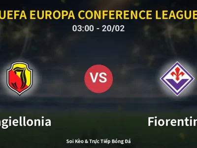 Kết Quả: Jagiellonia 0-3 Fiorentina – Highlight & Bàn Thắng | UEFA Europa Conference League
