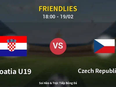 Kết Quả: Croatia U19 0-0 Czech Republic U19 – Highlight & Bàn Thắng | Friendlies