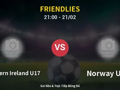 🔴 Trực Tiếp: Northern Ireland U17 0-0 Norway U17 – Link Xem Friendlies (Full HD)