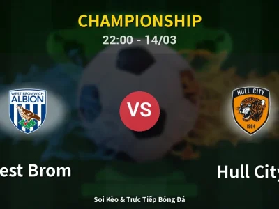 🔴 Trực Tiếp: West Brom 1-0 Hull City – Link Xem Championship (Full HD)
