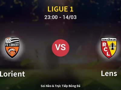 Soi Kèo Lorient vs Lens – 23:00 14/03 | Nhận Định, Dự Đoán Tỷ Số