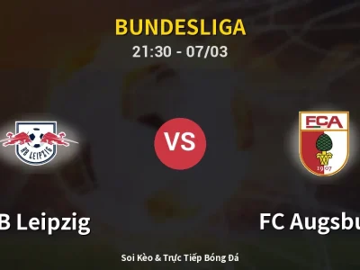 🔴 Trực Tiếp: RB Leipzig 0-0 FC Augsburg – Link Xem Bundesliga (Full HD)