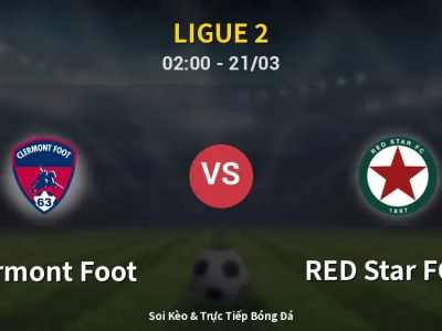 Kết Quả: Clermont Foot 0-1 RED Star FC 93 – Highlight & Bàn Thắng | Ligue 2