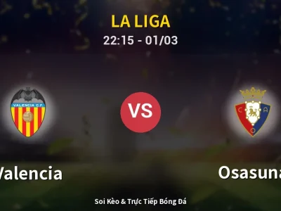 🔴 Trực Tiếp: Valencia 0-0 Osasuna – Link Xem La Liga (Full HD)