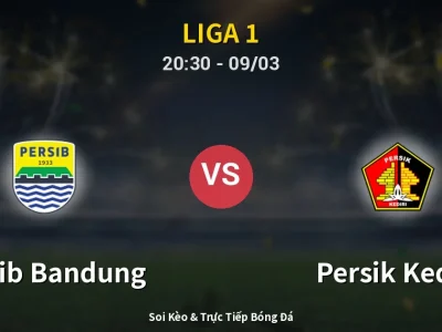 Kết Quả: Persib Bandung 3-0 Persik Kediri – Highlight & Bàn Thắng | Liga 1