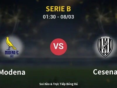Kết Quả: Modena 0-0 Cesena – Highlight & Bàn Thắng | Serie B