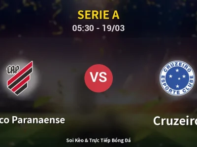Kết Quả: Atletico Paranaense 2-1 Cruzeiro – Highlight & Bàn Thắng | Serie A