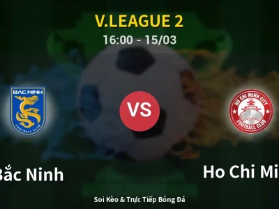 🔴 Trực Tiếp: Bắc Ninh 2-2 Ho Chi Minh – Link Xem V.League 2 (Full HD)