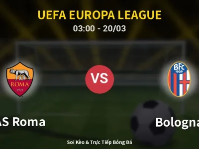 Kết Quả: AS Roma 3-4 Bologna – Highlight & Bàn Thắng | UEFA Europa League