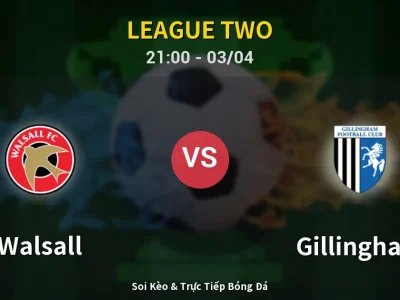 🔴 Trực Tiếp: Walsall 2-2 Gillingham – Link Xem League Two (Full HD)