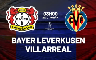 Leverkusen 'khát' điểm, Villarreal buông bỏ: Dự đoán bàn thắng rực lửa tại Champions League 1