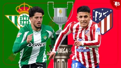 Betis vs Atletico: Cúp Nhà Vua chứng kiến 'cơn bão' Betis hạ gục Simeone? 1
